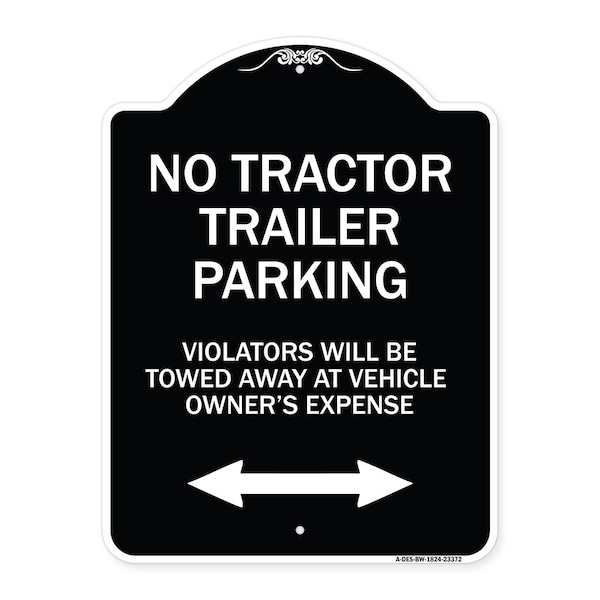 Parking Restriction No Tractor Trailer Parking Violators Will Be Towed Away at Owner, BW-1824-23372